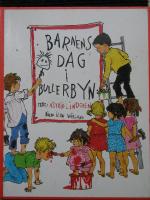 Wikland, Ilon (illustrationer till "Barnensdag i Bullerbyn" av Astrid Lindgren)